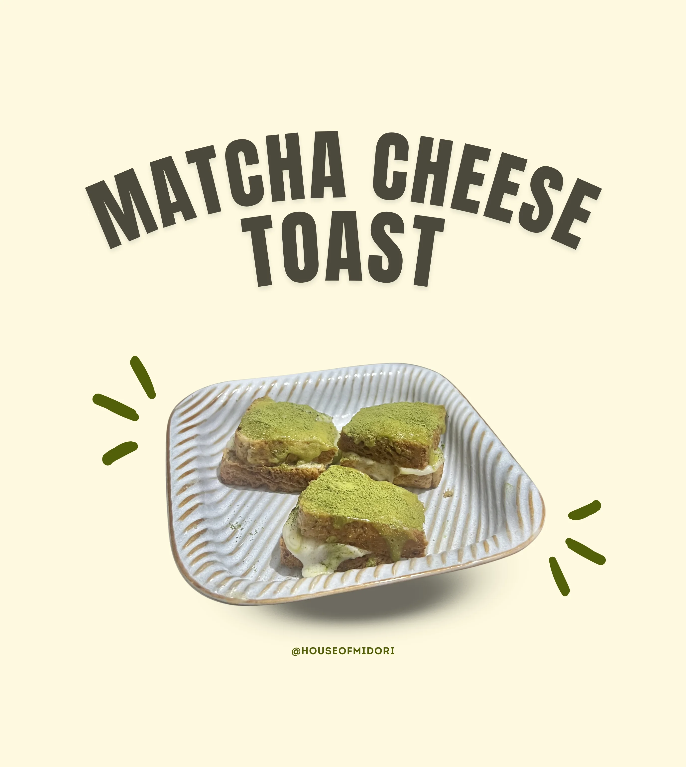 Matcha Cheese Toast